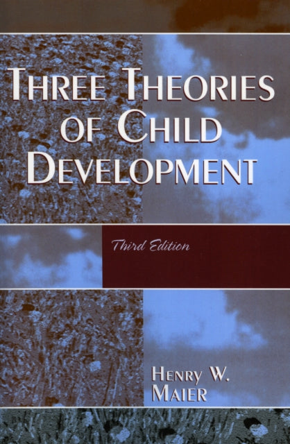 Book cover of: Three Theories of Child Development