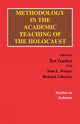 Book cover of: Methodology in the Academic Teaching of the Holocaust