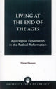 Book cover of: Living at the End of the Ages