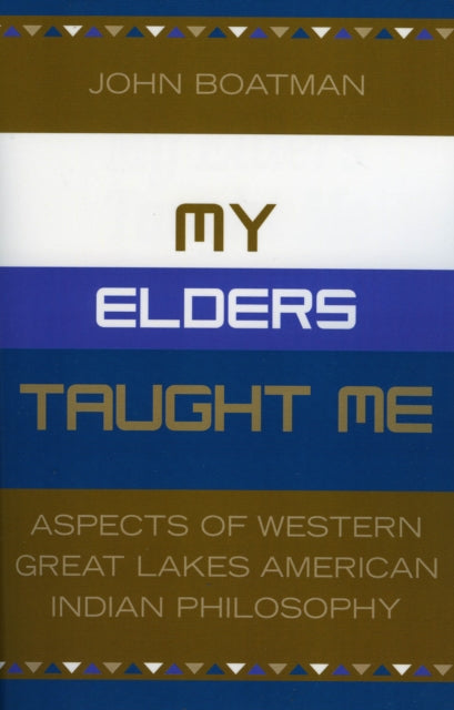 Book cover of: My Elders Taught Me