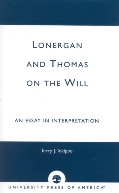 Book cover of: Lonergan and Thomas on the Will