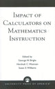 Book cover of: Impact of Calculators on Mathematics Instruction
