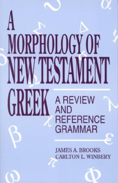 Book cover of: Morphology of New Testament Greek