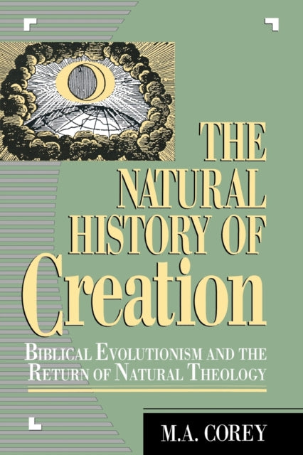 Book cover of: Natural History of Creation. By: Michael Anthony Corey