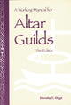 Book cover of: Working Manual for Altar Guilds