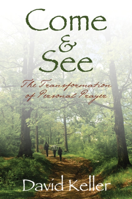 Book cover of: Come and See. By: David G. R. Keller