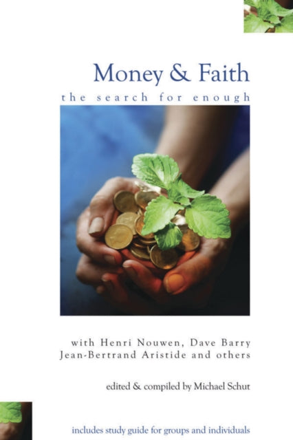 Book cover of: Money and Faith. By: Michael Schut
