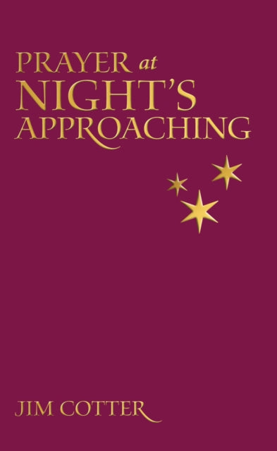 Book cover of: Prayers at Night Approaching. By: Jim Cotter