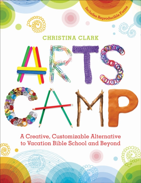 Book cover of: Arts Camp. By: Christina Clark