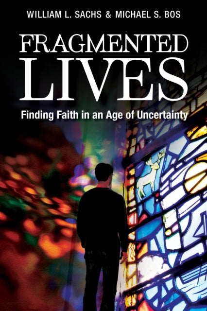 Book cover of: Fragmented Lives. By: William L. Sachs