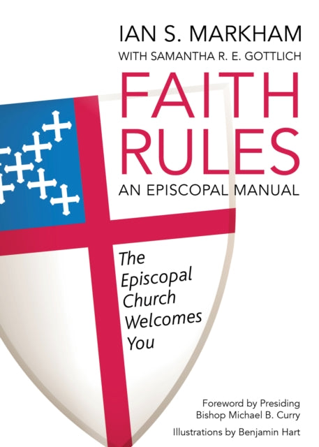 Book cover of: Faith Rules. By: Ian S. Markham