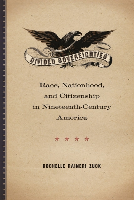 Book cover of: Divided Sovereignties. By: Rochelle Raineri Zuck