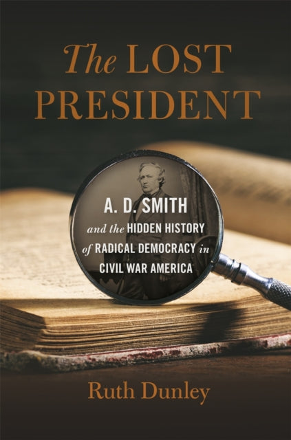 Book cover of: Lost President. By: Ruth Dunley