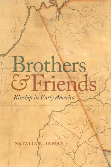 Book cover of: Brothers and Friends. By: Natalie R. Inman