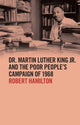 Book cover of: Dr. Martin Luther King Jr. and the Poor People’s Campaign of 1968. By: Robert Hamilton