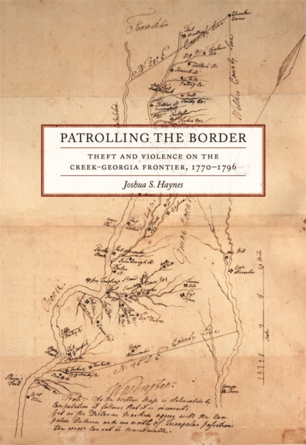 Book cover of: Patrolling the Border. By: Joshua S. Haynes