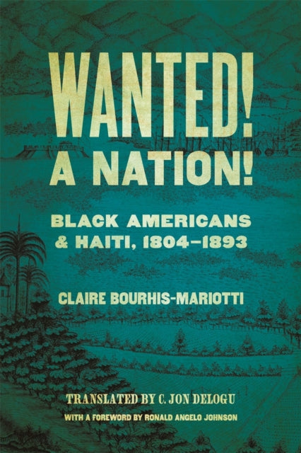 Book cover of: Wanted! A Nation!. By: Claire Bourhis-Mariotti