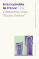 Book cover of: Islamophobia in France. By: Steve Garner