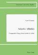 Book cover of: Selective Affinities. By: Carol Wooton