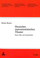 Book cover of: Deutsches Expressionistisches Theater. By: Renate Benson