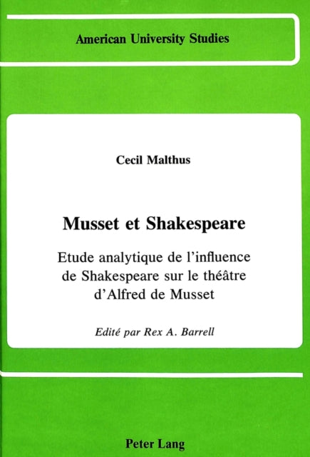 Book cover of: Cecil Malthus Musset et Shakespeare. By: Rex A. Barrell