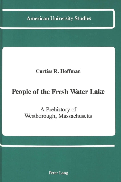 Book cover of: People of the Fresh Water Lake. By: Curtiss Hoffman