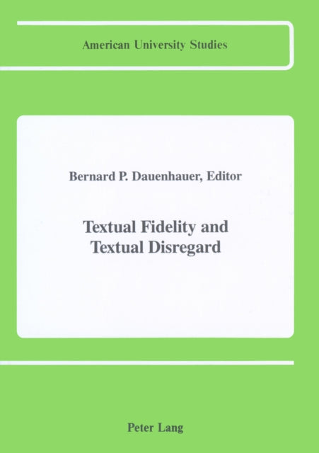 Book cover of: Textual Fidelity and Textual Disregard