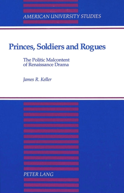 Book cover of: Princes, Soldiers and Rogues