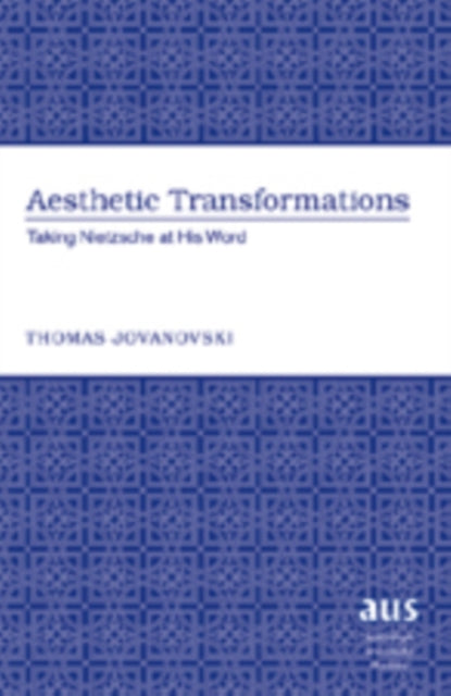 Book cover of: Aesthetic Transformations. By: Thomas Jovanovski