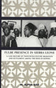 Book cover of: Fulbe Presence in Sierra Leone