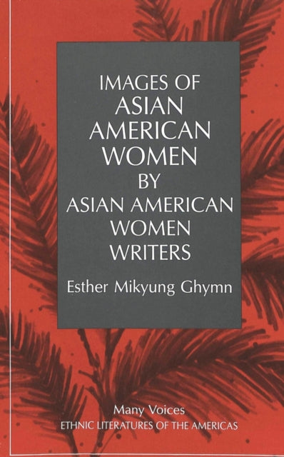 Book cover of: Images of Asian American Women by Asian American Women Writers