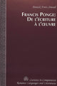 Book cover of: Francis Ponge: de l'ecriture a l'oeuvre