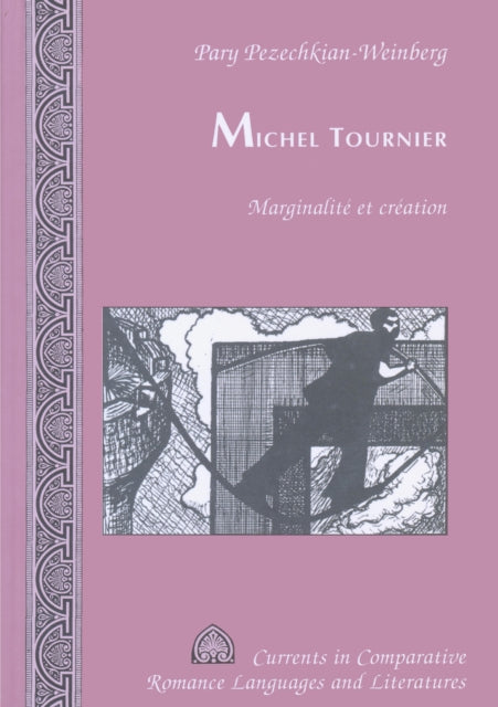 Book cover of: Michel Tournier. By: Pary Pezechkian-Weinberg