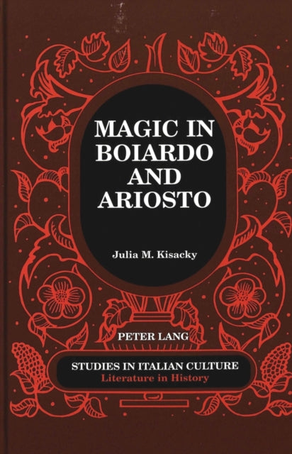 Book cover of: Magic in Boiardo and Ariosto