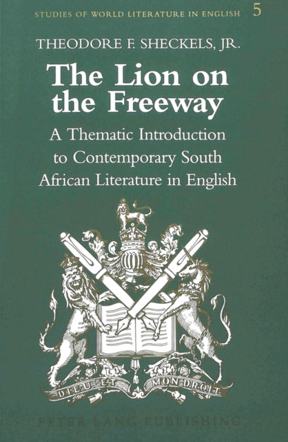 Book cover of: Lion on the Freeway. By: Theodore F. Sheckels