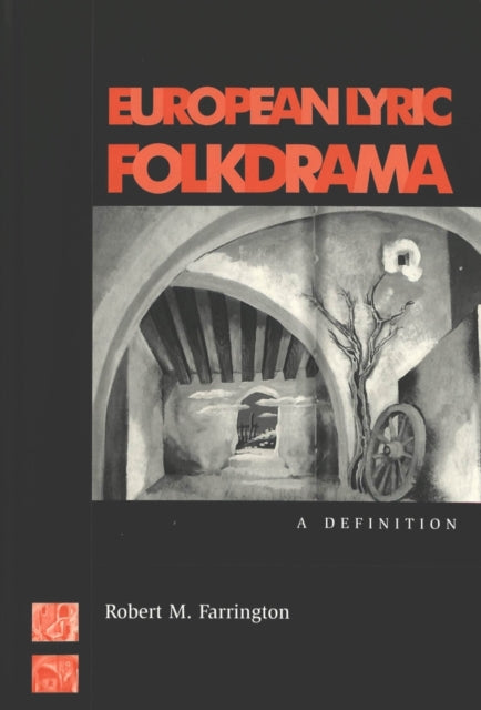 Book cover of: European Lyric Folkdrama. By: Robert M. Farrington