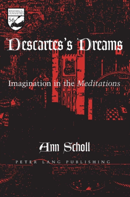 Book cover of: Descartes's Dreams. By: Ann Scholl
