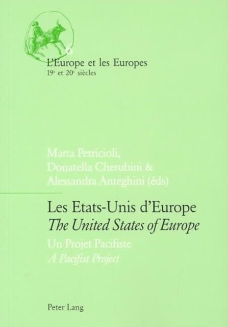 Book cover of: Les Etats-Unis d'Europe. By: Marta Petricioli