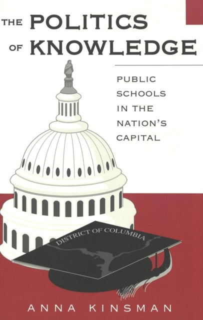 Book cover of: Politics of Knowledge. By: Anna Kinsman