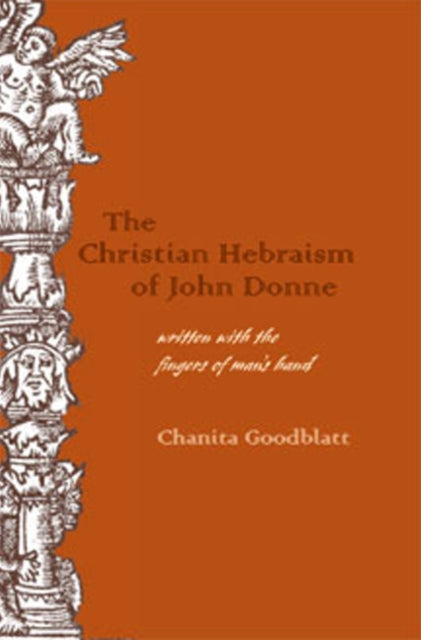 Book cover of: Christian Hebraism of John Donne. By: Chanita Goodblatt