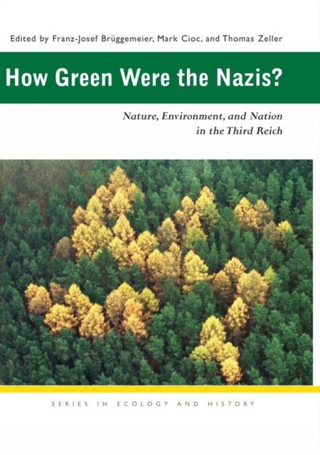 Book cover of: How Green Were the Nazis?