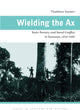 Book cover of: Wielding the Ax. By: Thaddeus Raymond Sunseri