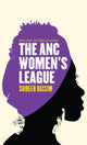 Book cover of: ANC Women's League. By: Shireen Hassim