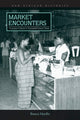 Book cover of: Market Encounters. By: Bianca Murillo