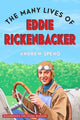 Book cover of: Many Lives of Eddie Rickenbacker. By: Andrew Speno