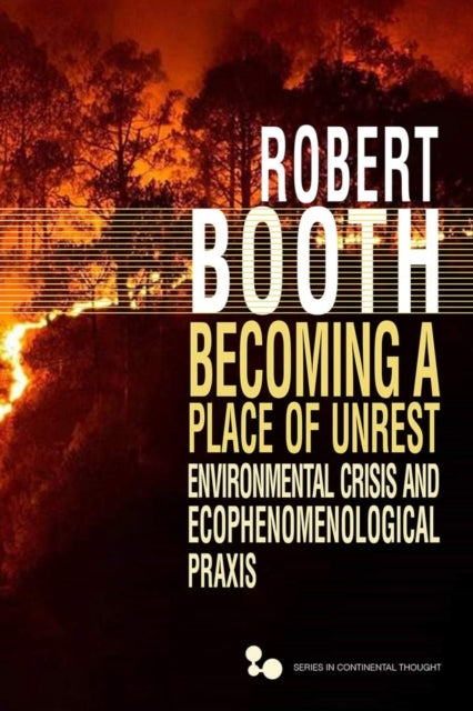 Book cover of: Becoming a Place of Unrest. By: Robert Booth