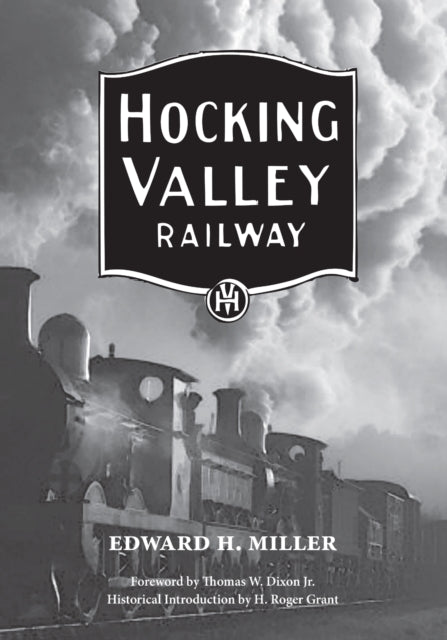 Book cover of: Hocking Valley Railway. By: Edward H. Miller