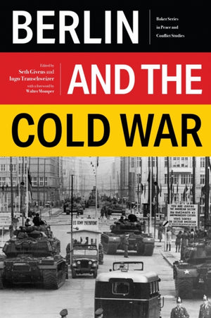 Berlin and the Cold War