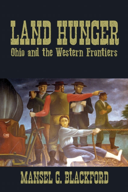 Book cover of: Land Hunger. By: Mansel G. Blackford