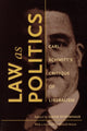 Book cover of: Law As Politics